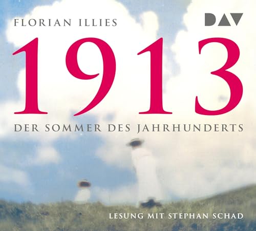 1913: Der Sommer des Jahrhunderts (5 CDs)